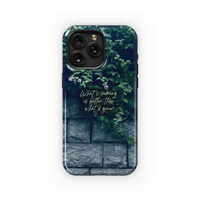 Better Than Gone
 Phone Case iPhone Samsung Cover Pixel 4710