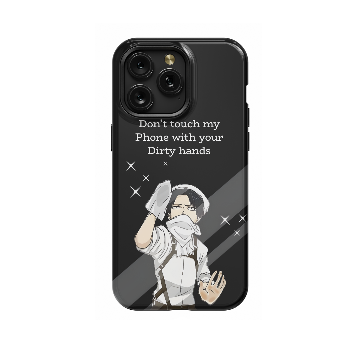 "Don't touch my Phone with your Dirty hands" Anime Funny Phone Case iPhone  Samsung Pixel & More 314 - iCasefy