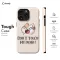 iPad Air 2 Don't Touch My ! Funny Quote Cat Phone Case - Image 5
